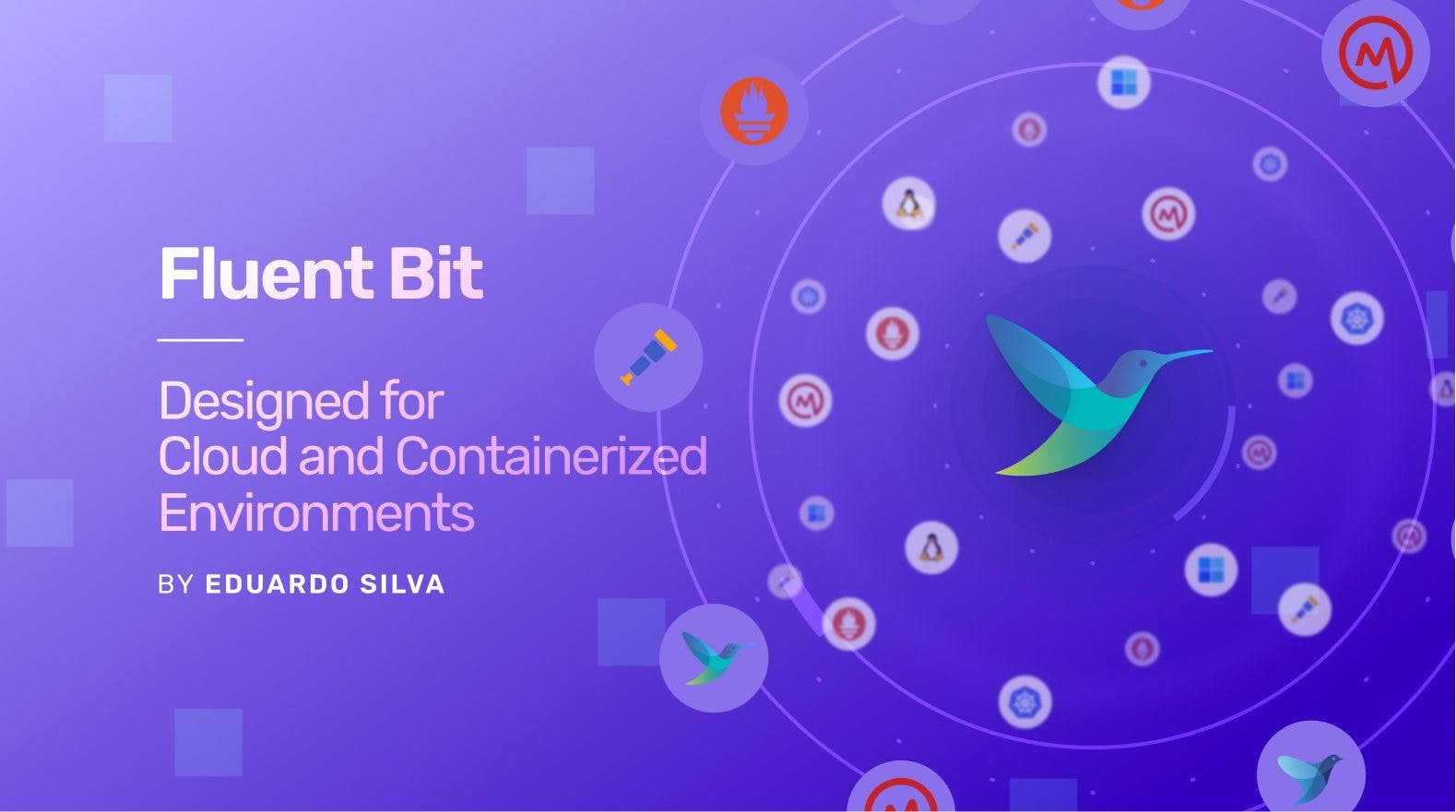 Fluent Bit - Designed for Cloud and Containerized Environments