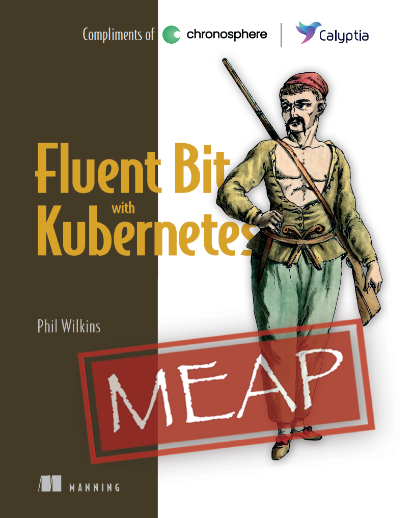 Cover of Fluent Bit with Kubernetes by Phil Wilkins